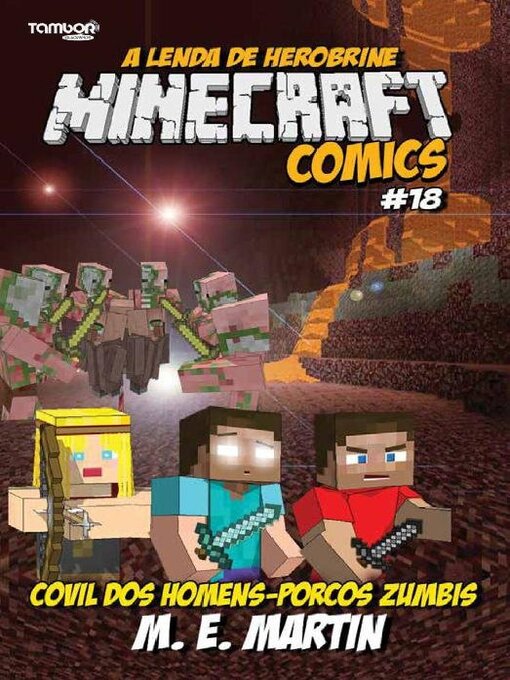 Title details for Minecraft Comics: A Lenda de Herobrine by EDICASE GESTAO DE NEGOCIOS EIRELI - Available